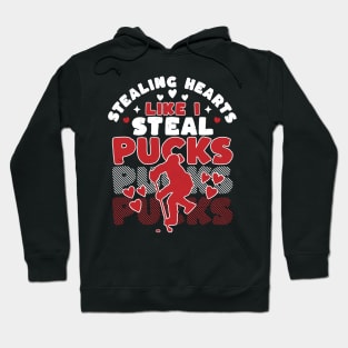 Stealing Heart Like I Steal Pucks Valentines Day Hockey Hoodie